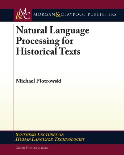 Natural language processing for historical texts