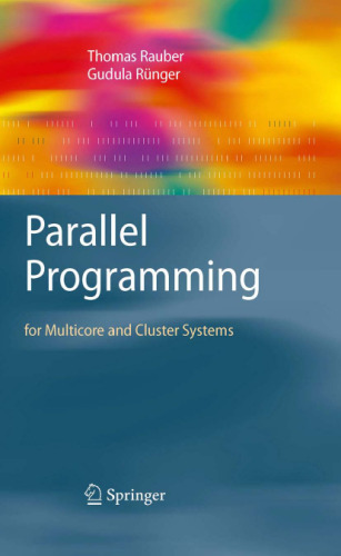 Parallel Programming: for Multicore and Cluster Systems