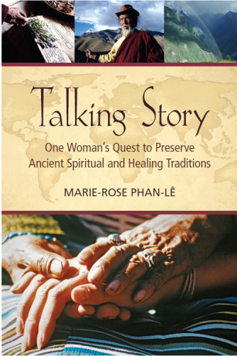 Talking story: one woman's quest to preserve ancient spiritual and healing traditions
