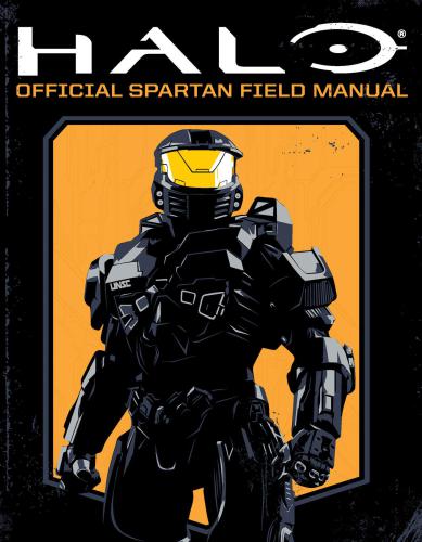 HALO: Official Spartan Field Manual