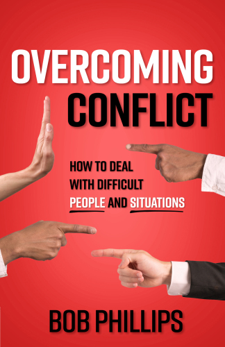Overcoming conflict: how to deal with difficult people and situations