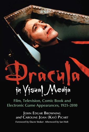 Dracula in visual media: film, television, comic book and electronic game appearances, 1921-2010