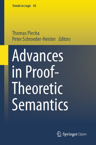 Advances in proof-theoretic semantics