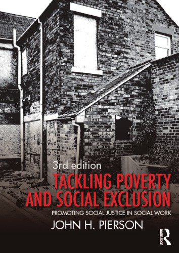 Tackling Poverty and Social Exclusion: Promoting Social Justice in Social Work