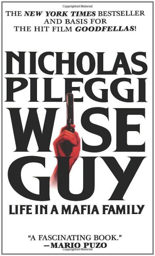 Wise guy: life in a mafia family