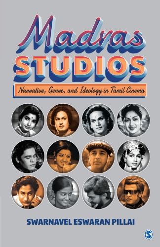 Madras studios: narrative, genre, and ideology in Tamil cinema