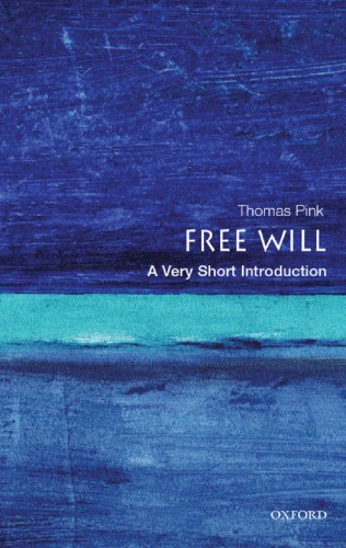 Free will: a very short introduction