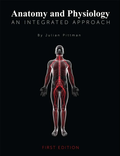 Anatomy and Physiology: an Integrated Approach