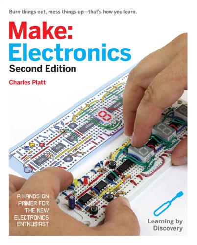 Make: Electronics: Electronics: Learning Through Discovery