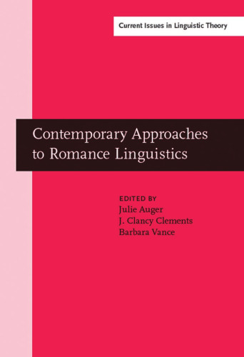 Contemporary Approaches to Romance Linguistics: Selected Papers from the 33rd Linguistic Symposium on Romance Languages (LSRL), Bloomington, Indiana, April 2003