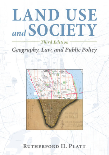Land use and society: geography, law, and public policy