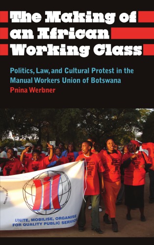 The Making of an African Working Class: Politics