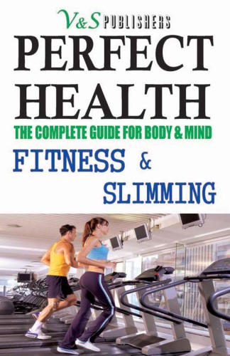 Perfect health. Fitness & slimming