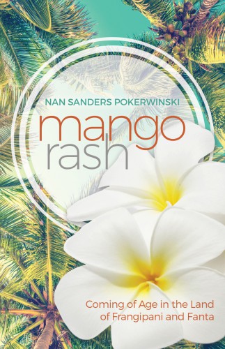 Mango rash: coming of age in the land of frangipani and Fanta