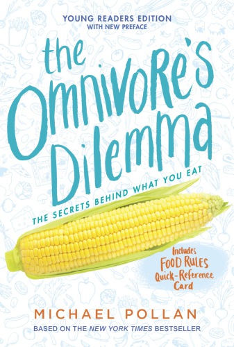 The omnivore's dilemma: the Secrets Behind What You Eat