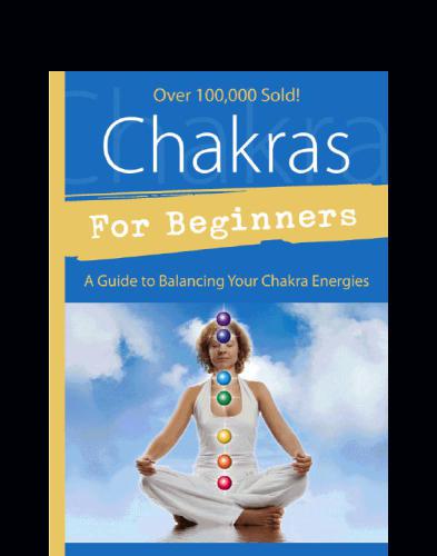 Chakras for beginners: a guide to balancing your chakra energies