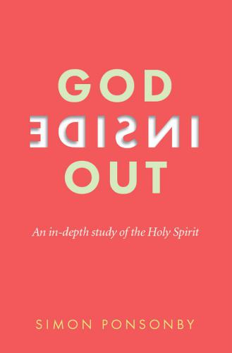 God Inside Out: An In-Depth Study of the Holy Spirit