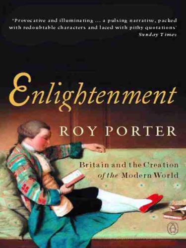 Enlightenment: Britain and the creation of the modern world