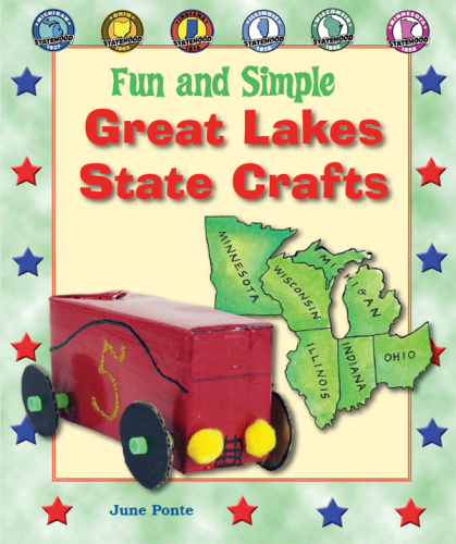 Fun and simple Great Lakes state crafts: Michigan, Ohio, Indiana, Illinois, Wisconsin, and Minnesota