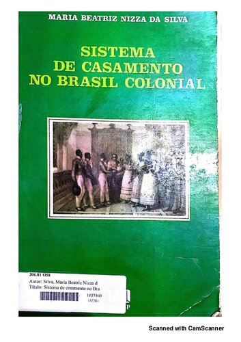 Sistema De Casamento No Brasil Colonial