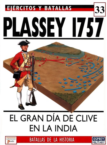 Plassey 1757: Clive of India's Finest Hour