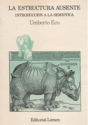 La estructura ausente. Introducción a la semiótica