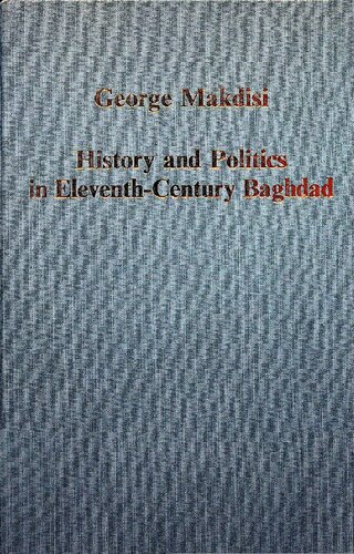 History and Politics in Eleventh-Century Baghdad