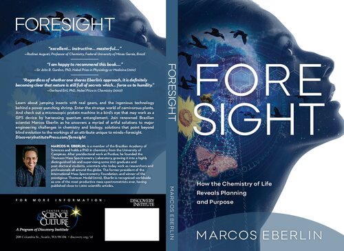 Foresight: How the Chemistry of Life Reveals Planning and Purpose
