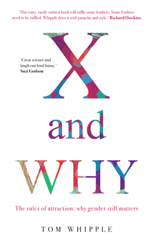 X and why: the rules of attraction: why gender still matters