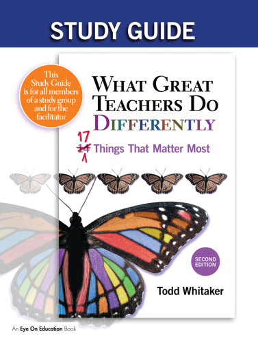 What great teachers do differently: seventeen things that matter most: study guide