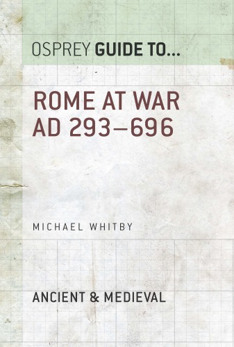Rome at War AD 293-696