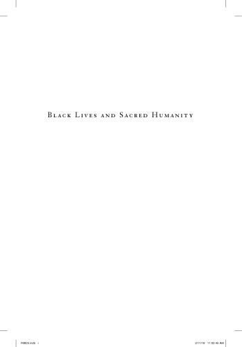 Black lives and sacred humanity: toward an African American religious naturalism