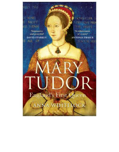 Mary Tudor: England's First Queen