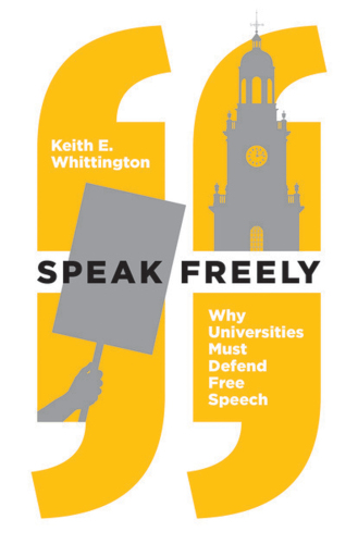Speak freely: why universities must defend free speech