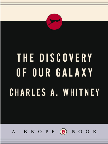 The Discovery of Our Galaxy