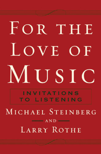 For The Love of Music: Invitations to Listening