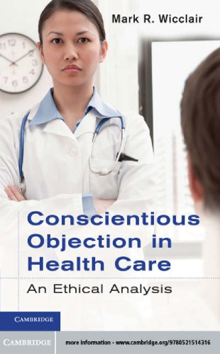Conscientious objection in health care: an ethical analysis