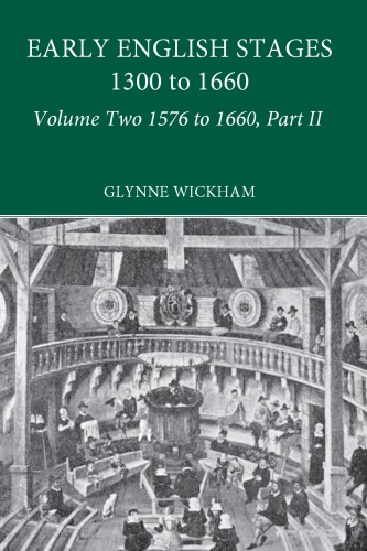 Part II - Early English Stages 1576-1600