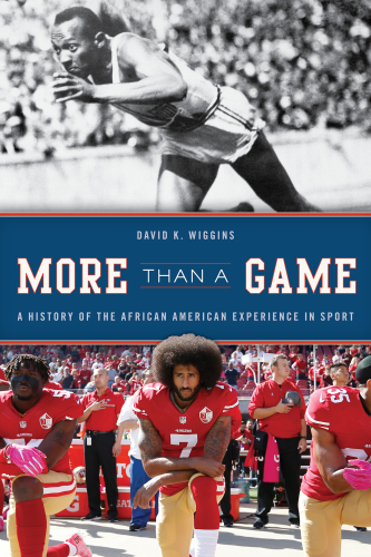 More than a game: a history of the African American experience in sport