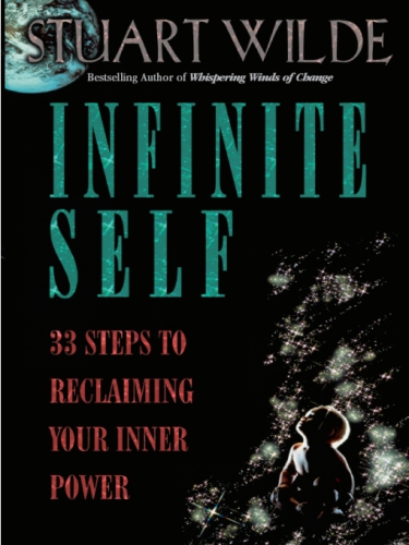 Infinite self: 33 steps to reclaiming your inner power