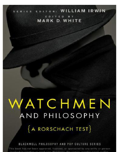 Watchmen and Philosophy A Rorschach Test