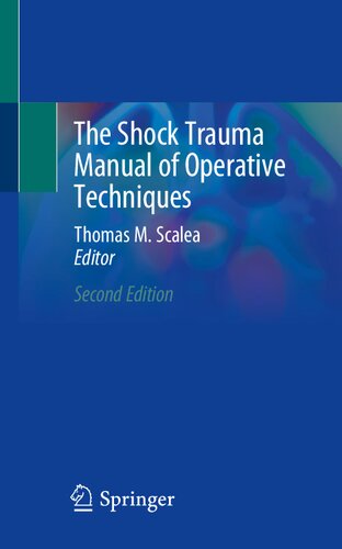 the Shock trauma manual of operative techniques