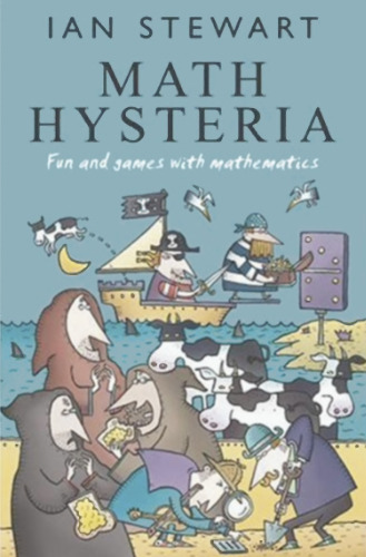 Math Hysteria: Fun and Games with Mathematics