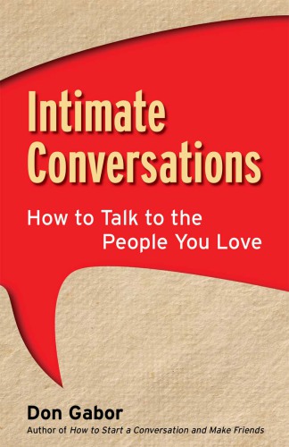 Intimate conversations how to talk to the people you love