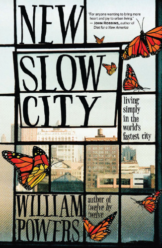 New slow city: living simply in the world's fastest city