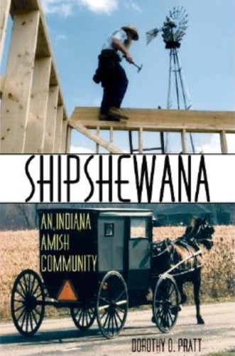 Shipshewana: an Indiana Amish community