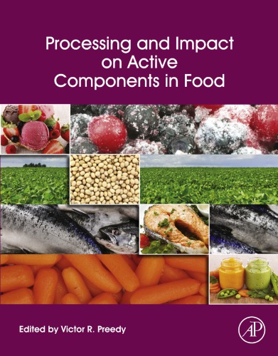 Processing and impact on active components in food