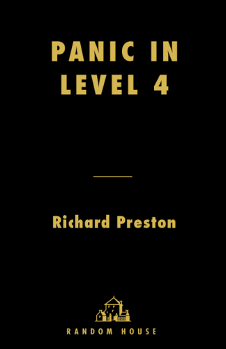 Panic in level 4: cannibals, killer viruses, and other journeys to the edge of science