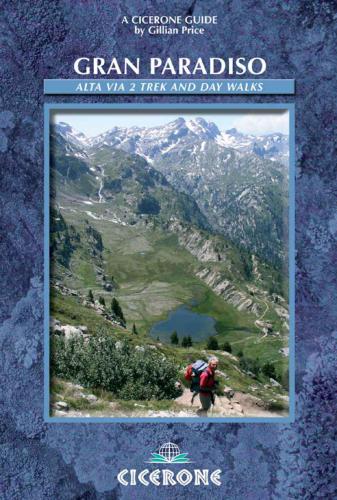 Gran Paradiso: The Alta Via 2 Trek and Day Walks