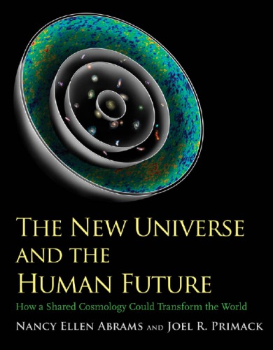The new universe and the human future: how a shared cosmology could transform the world